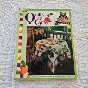 Quilts A La Carte Pattern Book By Leisure Arts 2002